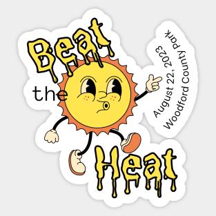 Beat the Heat Sticker Sticker